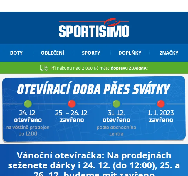 Sportisimo: Vánoční otevíračka na prodejnách – prosinec 2022 | Nuslet.cz