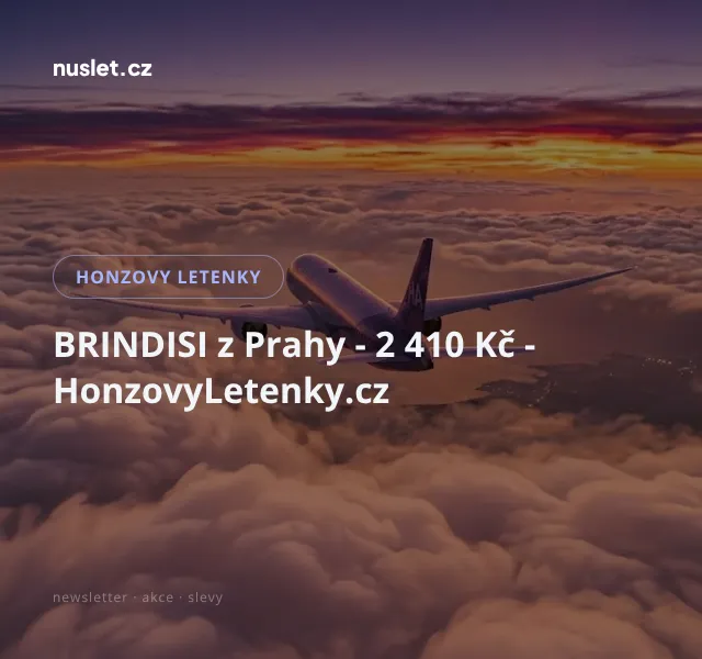 Honzovy letenky: Brindisi z Prahy 2 410 Kč – červen 2026