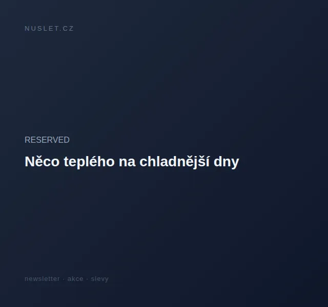 RESERVED: Podzimní kolekce – slunečné dny 2026 | Nuslet.cz