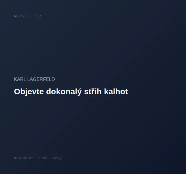 KARL LAGERFELD: Camel Active kalhoty od 1 749 Kč – červen 2026 | Nuslet.cz