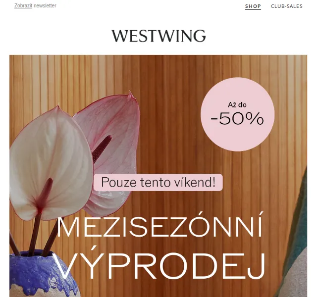 Westwing: MEZISEZÓNNÍ VÝPRODEJ – až -50 % – červenec 2026 | Nuslet.cz
