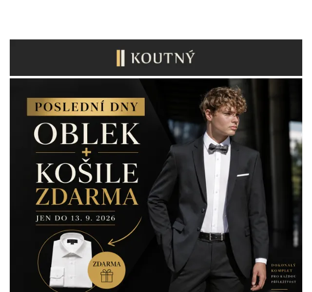 Koutný: oblek + košile zdarma do 13. 9. – září 2026