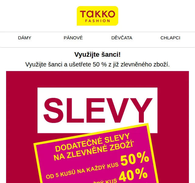 Takko Fashion: Sleva 50 % na již zlevněné zboží – červen 2026 | Nuslet.cz