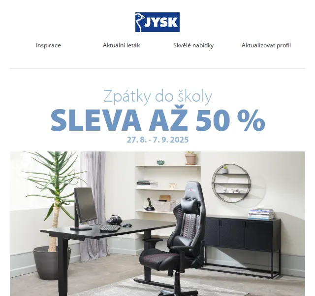 JYSK: Zpátky do školy se slevou až 50 % – červen 2026 | Nuslet.cz