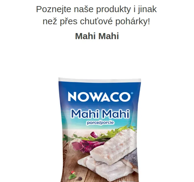 Váš HRUŠKA tým: Mahi Mahi ryba – červen 2026 | Nuslet.cz