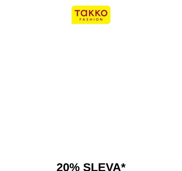 Takko Fashion: 20% sleva k narozeninám – červen 2026 | Nuslet.cz