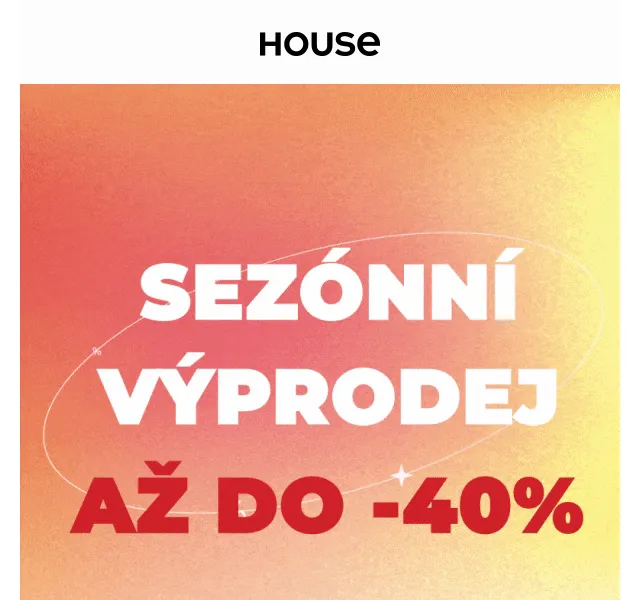 HOUSE: Mezisezónní výprodej až -40 % – červen 2026 | Nuslet.cz