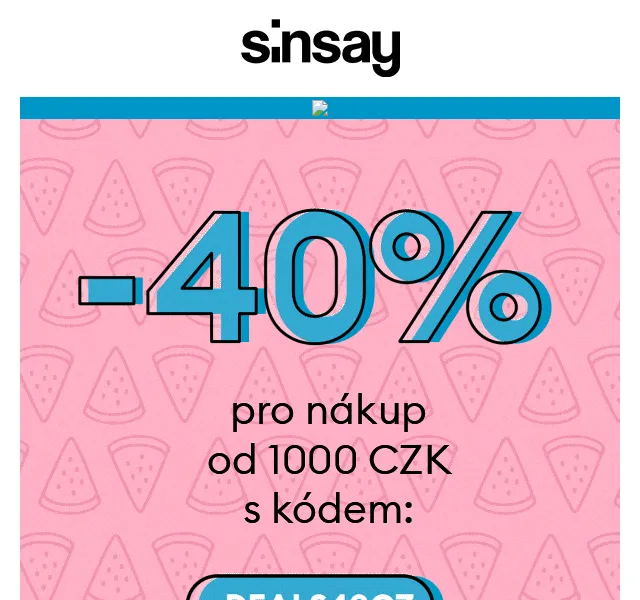 Sinsay: Sleva 40 % na vybrané produkty – červen 2026 | Nuslet.cz