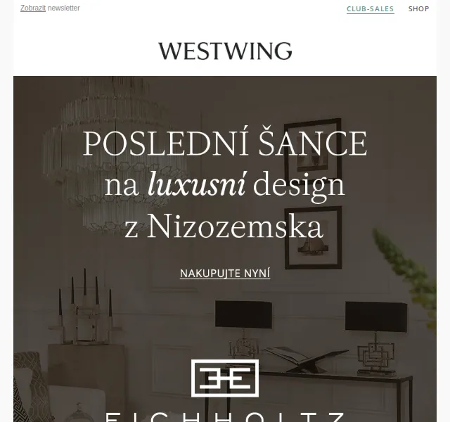 Westwing: Bestsellery Eichholtz pouze do 23:59! – červenec 2026 | Nuslet.cz