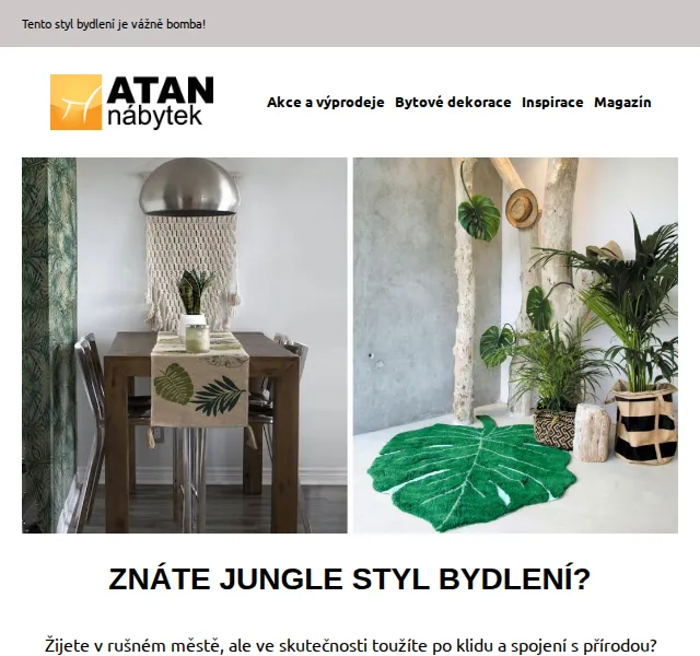 ATAN nábytek: Jungle styl bydlení – červen 2026 | Nuslet.cz