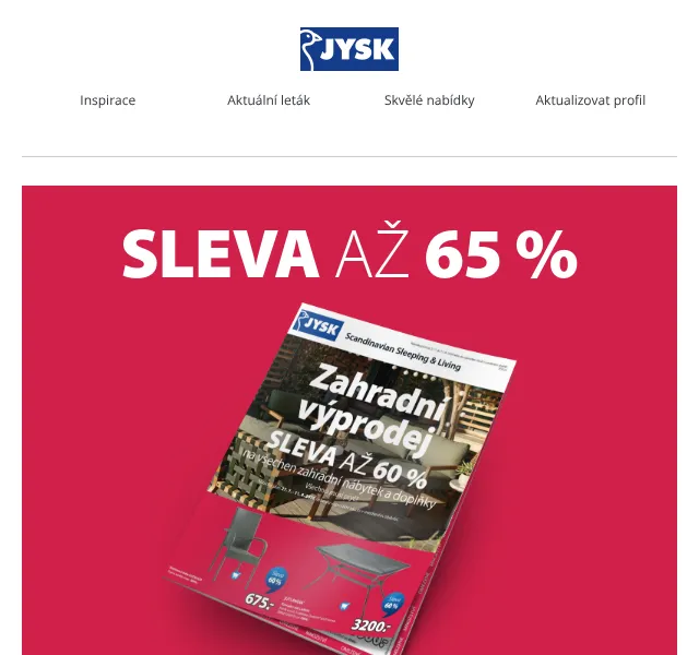 JYSK: Nábytek a zahrada – slevy až 60 % – červenec 2026