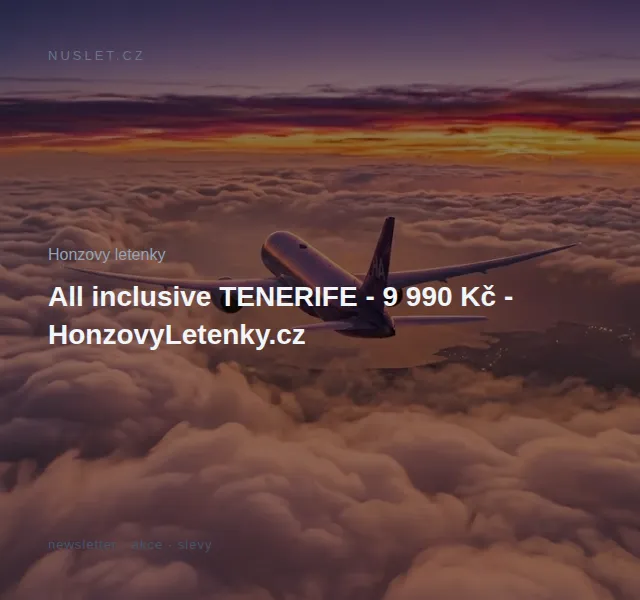 Honzovy letenky: Tenerife all inclusive – 9 990 Kč | Nuslet.cz