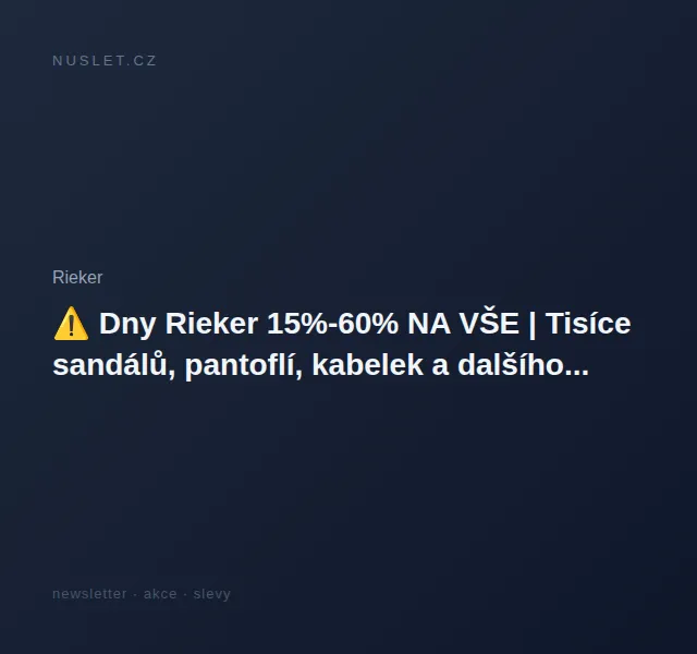 Rieker: Slevy 15-60 % na vše – červen 2026 | Nuslet.cz