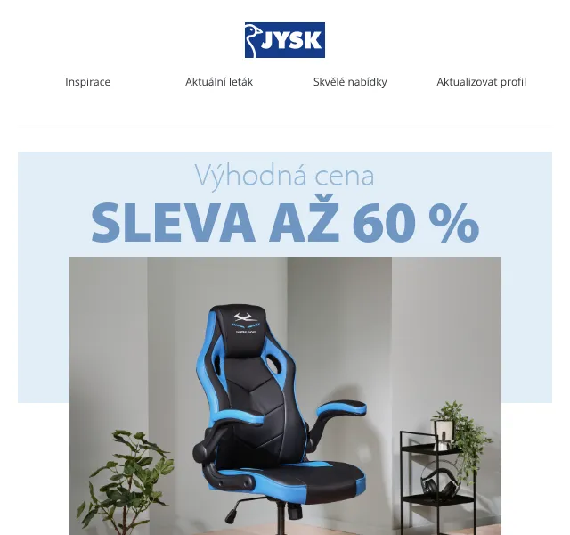 JYSK: nábytek a dekorace až -78 % – červen 2026
