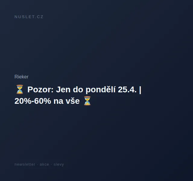 Rieker: 20–60% na vše – červen 2026 | Nuslet.cz
