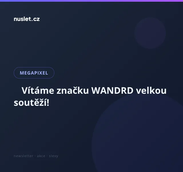 Megapixel: WANDRD batohy se slevou až 1 800 Kč – červen 2026