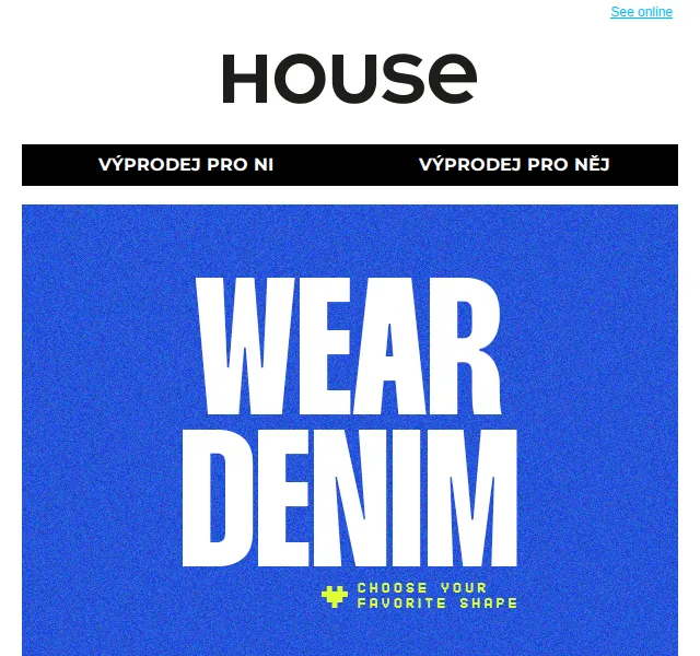 HOUSE: Výprodej denimu pro muže a ženy – červen 2026 | Nuslet.cz