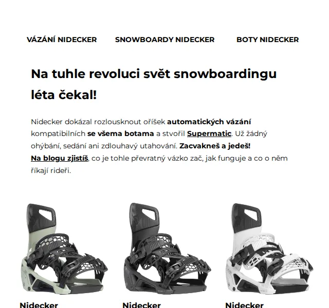 SNOWBOARD ZEZULA: Nidecker Supermatic vázání 10 799 Kč – červen 2026 | Nuslet.cz
