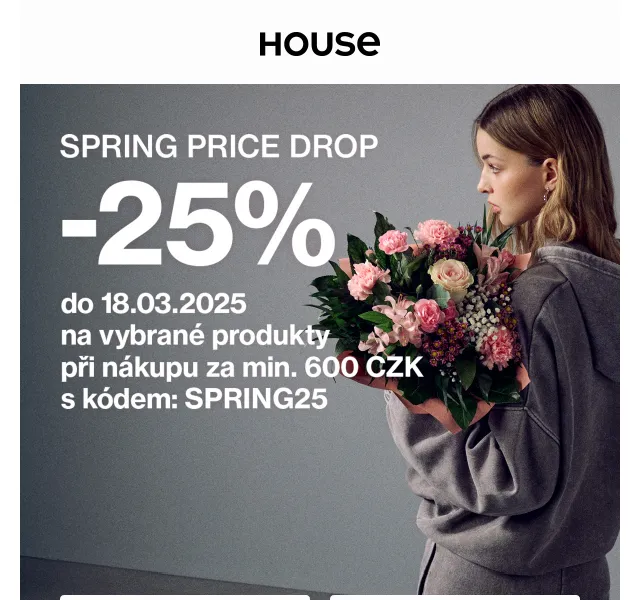 HOUSE: –25 % na jarní styl – červen 2026 | Nuslet.cz