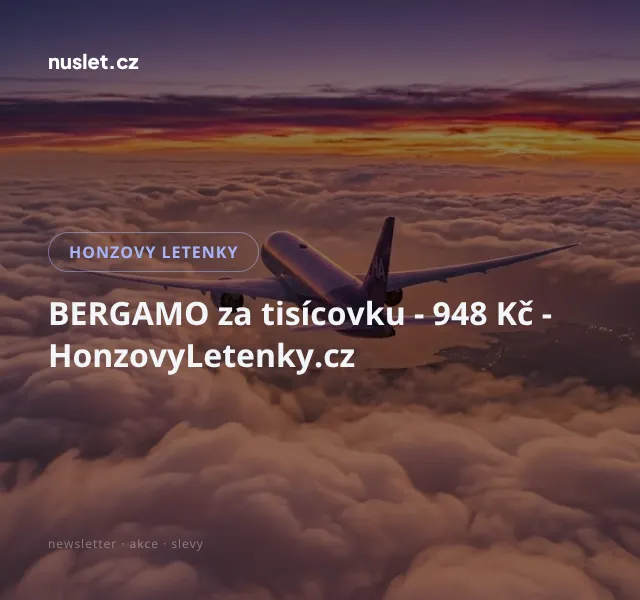 Honzovy letenky: Bergamo za 948 Kč – červenec 2026 | Nuslet.cz