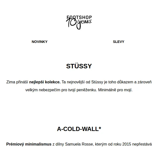 Footshop: Stüssy, ACW*, The North Face, zimní boty – červen 2026 | Nuslet.cz