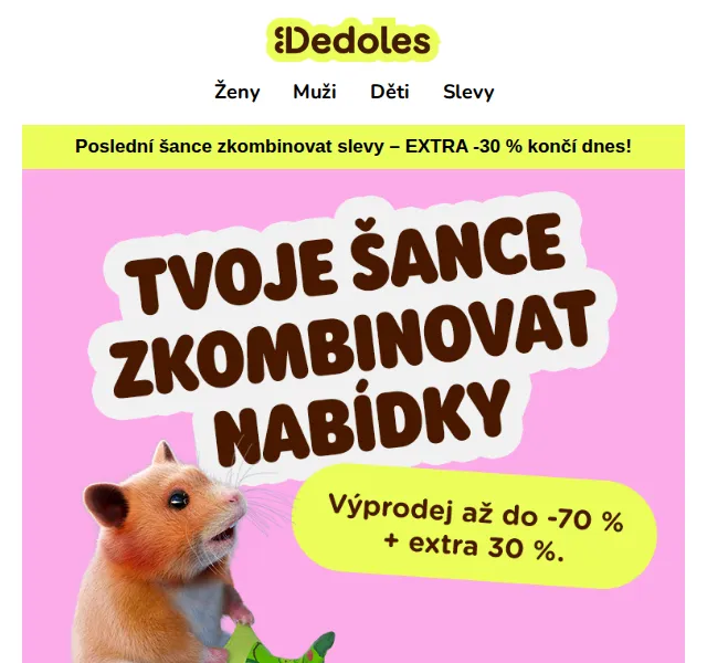 Dedoles.cz: Výprodej až -70 % + extra 30 % – červen 2026 | Nuslet.cz