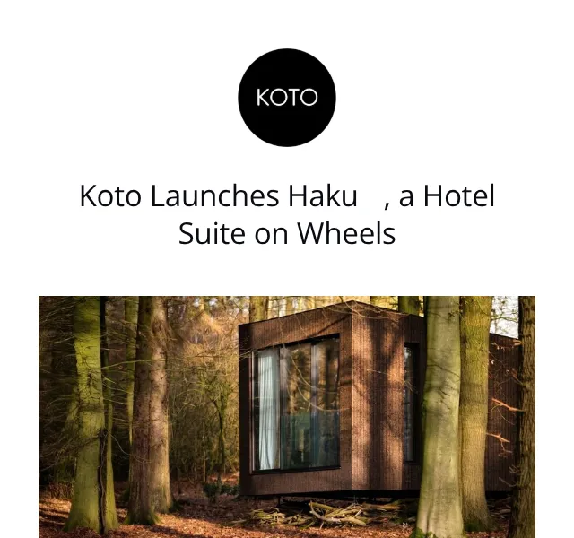 Koto: Mobilní hotelový apartmán Haku – od 80 000 £ | srpen 2026