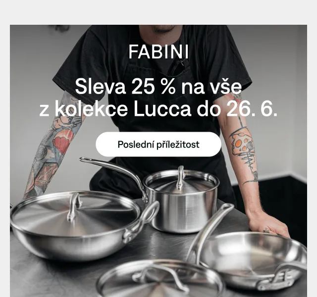 Jan Fabini: 25% sleva na nádobí Lucca – červenec 2026 | Nuslet.cz