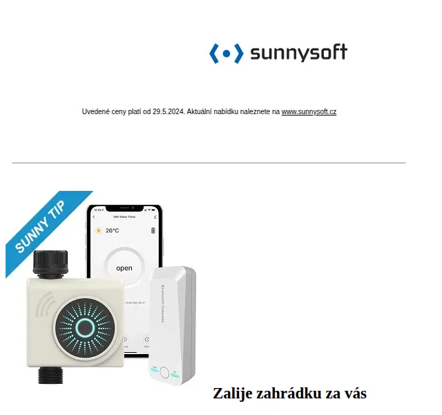 Sunnysoft: Zavlažovací systém a sady na opravu skla – červen 2026 | Nuslet.cz