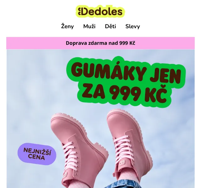 Dedoles.cz: Gumáky za 999 Kč – září 2026