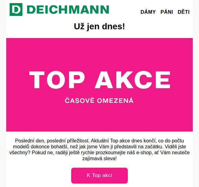 DEICHMANN: Poslední den Top akce – červen 2025 | Nuslet.cz