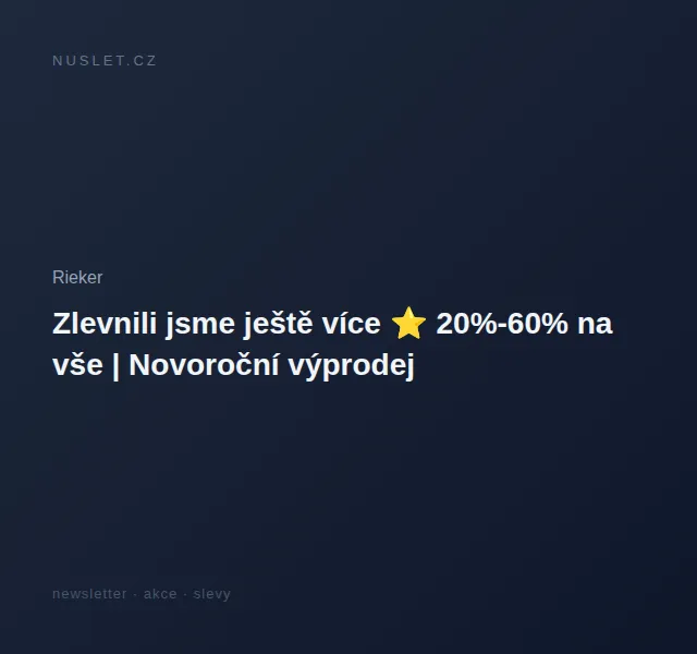 Rieker: 20%–60% na vše – výprodej – červen 2026 | Nuslet.cz