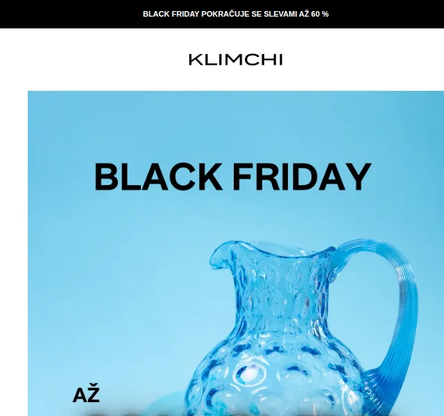 KLIMCHI Black Friday: slevy až 60 % na vázy – červen 2026 | Nuslet.cz