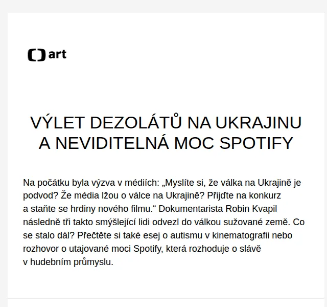 Web ČT art: Výlet dezolátů na Ukrajinu a neviditelná moc Spotify – červenec 2026 | Nuslet.cz