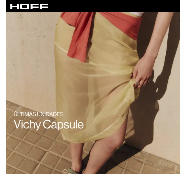 HOFF: Vichy Capsule – poslední kusy – červen 2026