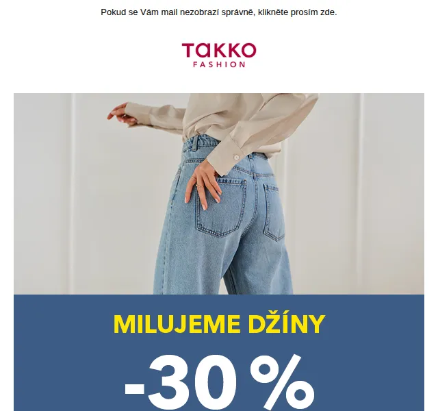 Takko Fashion: Džíny 30% sleva na 2. pár – červen 2026 | Nuslet.cz