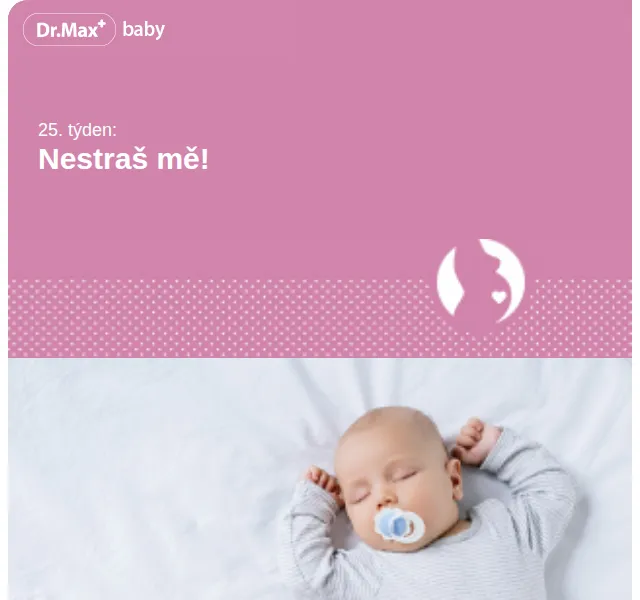 Dr.Max: newsletter 25. týden těhotenství – únor 2026 | Nuslet.cz