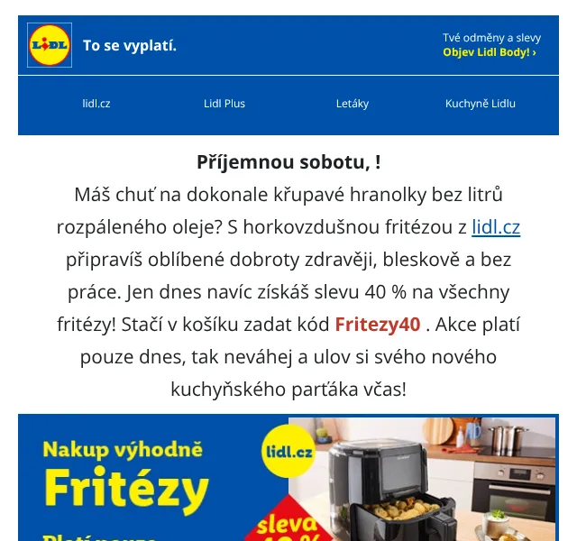 Lidl: Slevový kód na fritézy -40 % – srpen 2026
