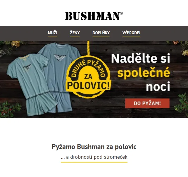 BUSHMAN: Pyžamo za polovic a dárky – prosinec 2026 | Nuslet.cz