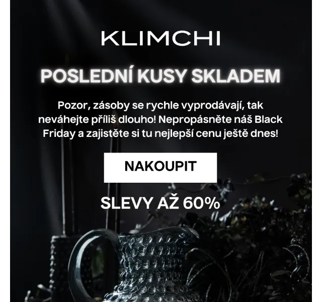 KLIMCHI: Poslední kusy skladem – červenec 2026 | Nuslet.cz