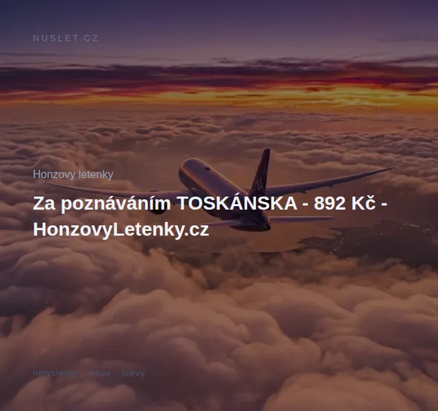 Honzovy letenky: Letenky do Toskánska – duben 2026 | Nuslet.cz