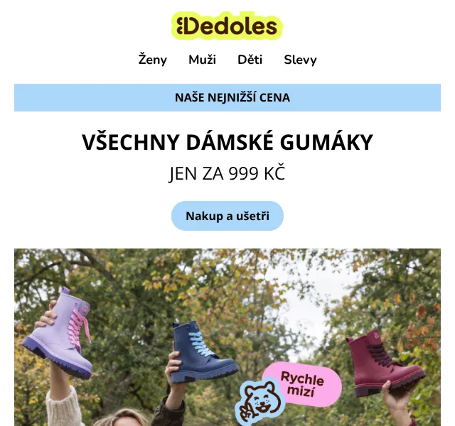 Dedoles.cz: gumáky 999 Kč – září 2026