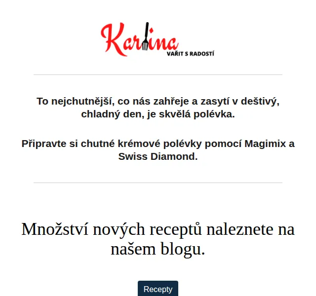 Karlina CZ: Krémové polévky s Magimix a Swiss Diamond – červen 2026 | Nuslet.cz