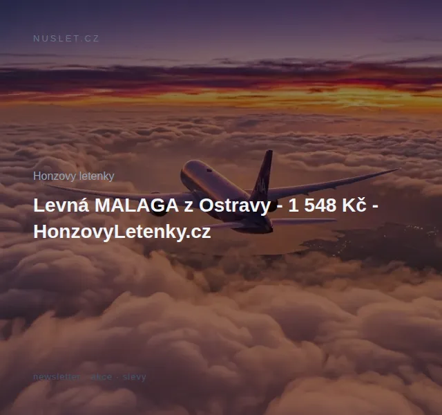 Honzovy letenky: Malaga z Ostravy 1 548 Kč – duben 2026