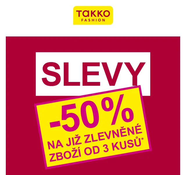 Takko Fashion: Dodatečná sleva 50 % při nákupu 3 zlevněných kusů – červen 2026 | Nuslet.cz
