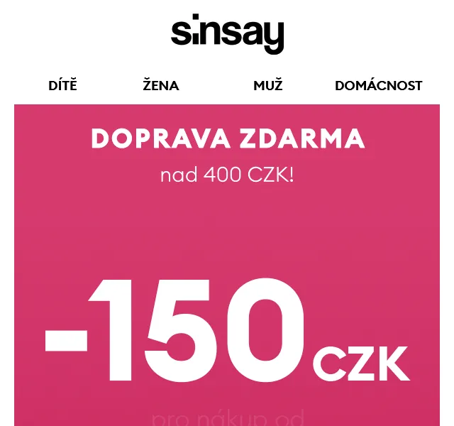 Sinsay: Doprava zdarma od 400 Kč a sleva až 150 Kč – červen 2026 | Nuslet.cz