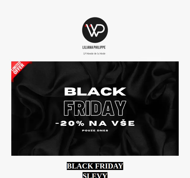Liliana Philippe: Black Friday -20% na vše – červen 2026 | Nuslet.cz