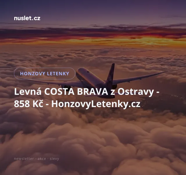 Honzovy letenky: Levná Costa Brava z Ostravy – 858 Kč | Nuslet.cz