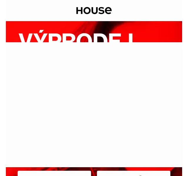 HOUSE: výprodej EVEN s 50% slevou – červenec 2026 | Nuslet.cz