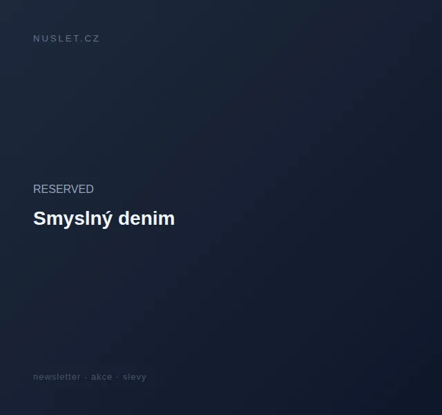 RESERVED: Smyslný denim – červen 2026 | Nuslet.cz